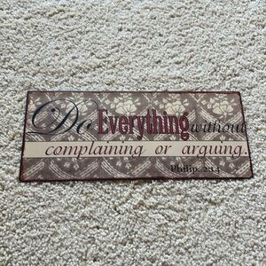 “Do Everything without complaining or arguing”